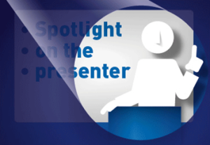 Spotlight on the presenter